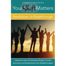 Your Shift Matters: Breakdown to Breakthrough