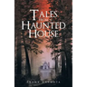 Tales from a Haunted House
