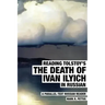 Reading Tolstoy's The Death of Ivan Ilyich in Russian: A Parallel-Text Russian Reader