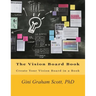 The Vision Board Book: Create Your Vision Board in a Book
