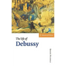 The Life of Debussy