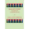 Maggie's Story: Teachings of a Cherokee Healer