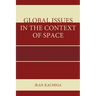 Global Issues in the Context of Space