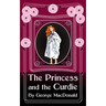 The Princess and the Curdie: Original and Unabridged