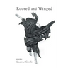 Rooted and Winged