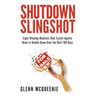 Shutdown Slingshot: Eight Winning Mindsets Real Estate Agents Need to Double-Down Over the Next 100 Days
