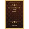 Fanny Crosby's Life Story (1903)