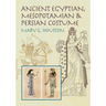 Ancient Egyptian, Mesopotamian & Persian Costume