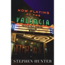 Now Playing at the Valencia: Pulitzer Prize-Winning Essays on Movies