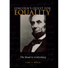 Lincoln's Quest for Equality
