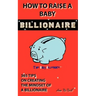 How To Raise A Baby Billionaire
