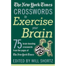 The New York Times Crosswords to Exercise Your Brain: 75 Brain-Boosting Puzzles
