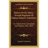History Of The Thirty-Seventh Regiment Of Indiana Infantry Volunteers: Its Organization, Campaigns And Battles, 1861-1864