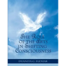 The Role Of The Arts In Shifting Consciousness
