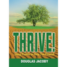 THRIVE! Using Psalms to Help You Flourish: Using Psalms to Help You Flourish
