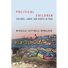 Political Children: Violence, Labor, and Rights in Peru