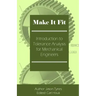 Make It Fit: Introduction to Tolerance Analysis for Mechanical Engineers