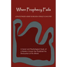When Prophecy Fails: A Social and Psychological Study of a Modern Group That Predicted the Destruction of the World