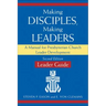 Making Disciples, Making Leaders--Leader Guide, Updated Second Edition: A Manual for Presbyterian Church Leader Development