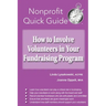 How to Involve Volunteers in Your Fundraising Program