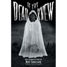 If the Dead Knew: The Weird Fiction of May Sinclair