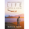 Life with a View: Memoir of an Air Traffic Controller