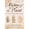 Masters of the Planet