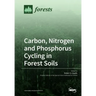 Carbon, Nitrogen and Phosphorus Cycling in Forest Soils