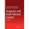 Diagnosis and Fault-Tolerant Control