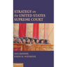 Strategy on the United States Supreme Court