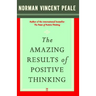 The Amazing Results of Positive Thinking