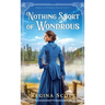 Nothing Short of Wondrous