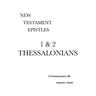 1 & 2 Thessalonians: A Critical & Exegetical Commentary