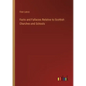 Facts and Fallacies Relative to Scottish Churches and Schools