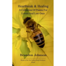 Heartbreak & Healing: A collection of poems for lovers and lost ones A hearth for the broken-hearted, hopeless romantics, where love bleeds from the i