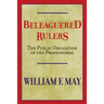 Beleaguered Rulers: The Public Obligation of the Professional