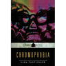 Chromophobia: A Strangehouse Anthology by Women in Horror