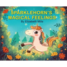 Sparklehorn's Magical Feelings