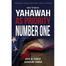 Back to Basics: Yahawah as Priority Number One