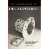 The Adventures of Dr. Alphabet: 104 Unusual Ways to Write Poetry in the Classroom and the Community