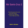 Hip Santa Cruz 2: More First-Person Accounts of the Hip Culture of Santa Cruz, California