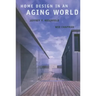 Home Design in an Aging World