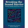 Breaking the Sound Barrier: Teaching Language Learners How to Listen