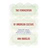 The Feminization of American Culture