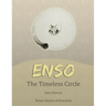 Enso: The Timeless Circle