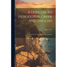 A Lexicon To Herodotus, Greek And English: Adapted To The Text Of Gaisford And Baehr
