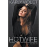 Hotwife: 3 Stories Of Naughty Wives And Their Open Marriages - Volume 16