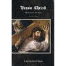 Passio Christi: Meditations for Lent