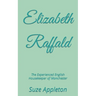 Elizabeth Raffald: The Experienced English Housekeeper of Manchester