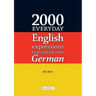 2000 Everyday English Expressions Translated into German